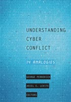 Understanding Cyber Conflict,  a Politics audiobook