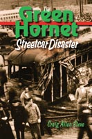 The Green Hornet Street Car Disaster,  a History audiobook