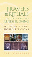 Prayers and Rituals at a Time of Illness and Dying,  a Culture audiobook