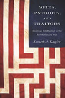 Spies, Patriots, and Traitors
