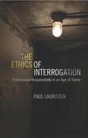 The Ethics of Interrogation
