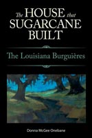 The House That Sugarcane Built,  a Americana audiobook