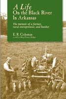 A Life on the Black River in Arkansas,  a Farming audiobook