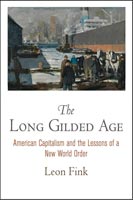 The Long Gilded Age,  a 1865-1899 audiobook