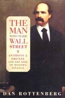 The Man Who Made Wall Street,  a Business audiobook
