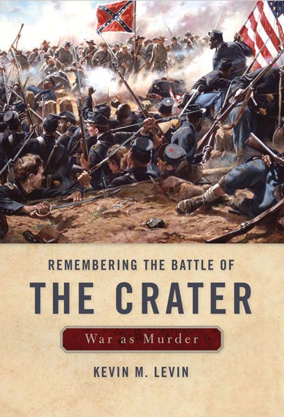 Remembering The Battle of the Crater