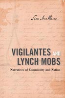 Vigilantes and Lynch Mobs ,  a Crime audiobook