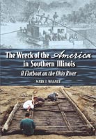 The Wreck of the "America" in Southern Illinois,  a Archaeology audiobook