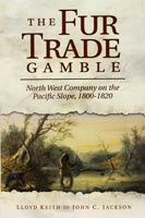 The Fur Trade Gamble,  a 1800-1861 audiobook