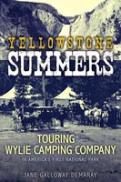 Yellowstone Summers,  a 1865-1899 audiobook