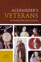 Alexander’s Veterans and the Early Wars of the Successors,  read by John Burlinson