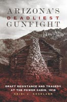 Arizona's Deadliest Gunfight,  from University of Oklahoma Press