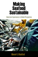 Making Seafood Sustainable,  from University of Pennsylvania Press