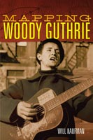 Mapping Woody Guthrie,  read by Peter Lerman