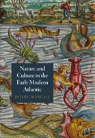 Nature and Culture in the Early Modern Atlantic,  from University of Pennsylvania Press