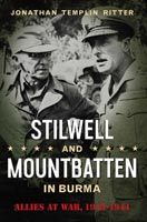 Stilwell and Mountbatten in Burma,  from University of North Texas Press