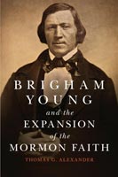 Brigham Young and the Expansion of the Mormon Faith,  a History audiobook