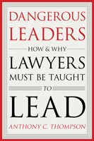 Dangerous Leaders,  from Stanford University Press