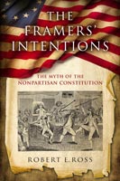 The Framers' Intentions,  from University of Notre Dame Press