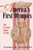 America's First Olympics,  from University of Missouri Press