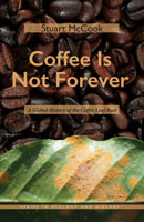 Coffee Is Not Forever,  from Ohio University Press