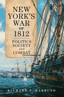 New York's War of 1812,  from University of Oklahoma Press