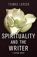 Spirituality and the Writer,  from Ohio University Press