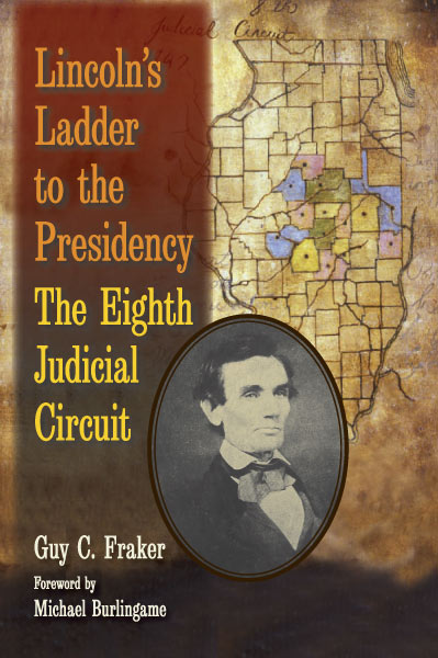 Lincoln's Ladder to the Presidency