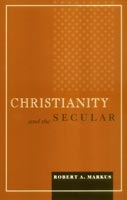 Christianity and the Secular,  from University of Notre Dame Press