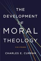 The Development of Moral Theology,  from Georgetown University Press