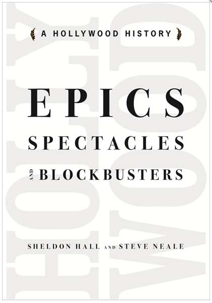 Epics, Spectacles, and Blockbusters