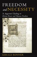 Freedom and Necessity,  from Catholic University of America Press