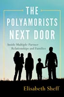 The Polyamorists Next Door,  from Rowman & Littlefield