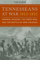 Tennesseans at War, 1812-1815,  a war of 1812 audiobook