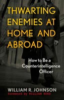 Thwarting Enemies at Home and Abroad,  from Georgetown University Press