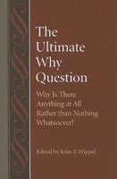 The Ultimate Why Question,  from Catholic University of America Press