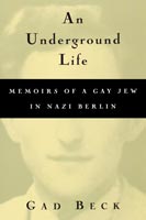 An Underground Life,  from University of Wisconsin Press