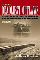 The Deadliest Outlaws,  from University of North Texas Press