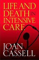 Life And Death In Intensive Care,  from Temple University Press