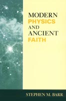 Modern Physics and Ancient Faith,  from University of Notre Dame Press