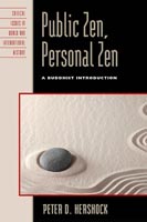 Public Zen, Personal Zen,  from Rowman & Littlefield
