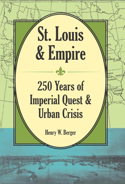 St. Louis and Empire,  from Southern Illinois University Press