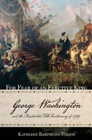 For Fear of an Elective King,  from Cornell University Press