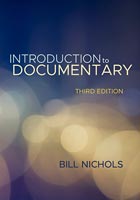 Introduction to Documentary,  from Indiana University Press